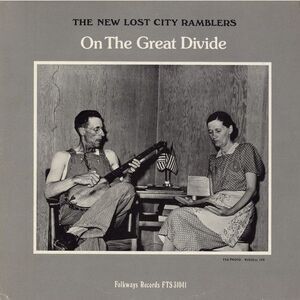 The New Lost City Ramblers - On the Great Divide  CD